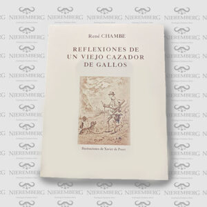reflexiones viejo cazador gallos